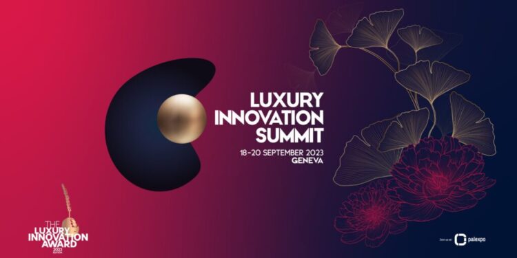 Die Zukunft des Luxus entschlüsseln: Genf begrüsst zum Luxury Innovation Summit